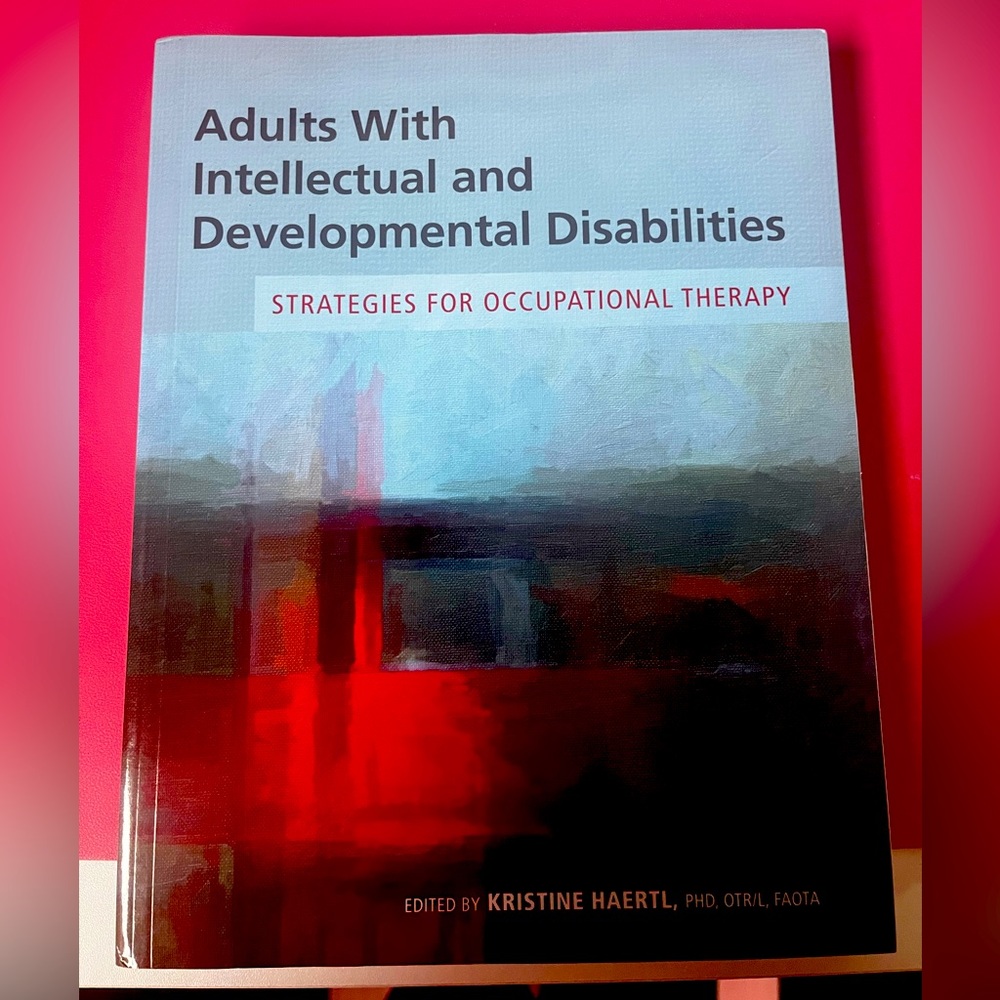 Adults with Intellectual/Developmental Disabilities-Strategies for OT